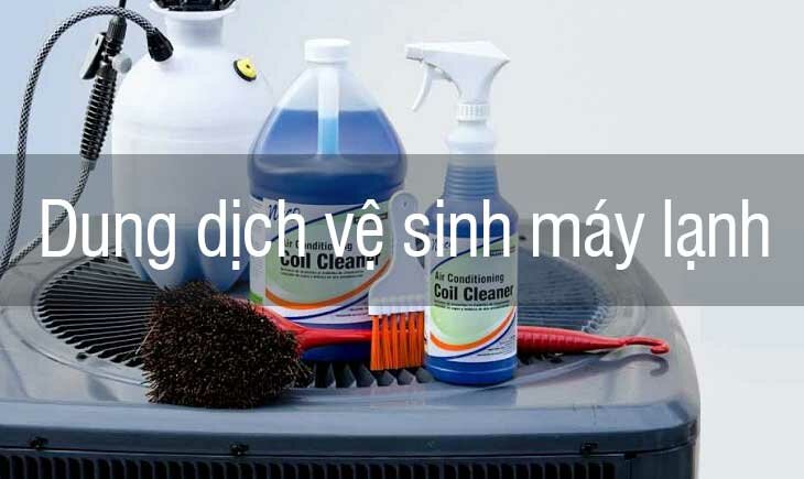 dung-dich-ve-sinh-may-lanh